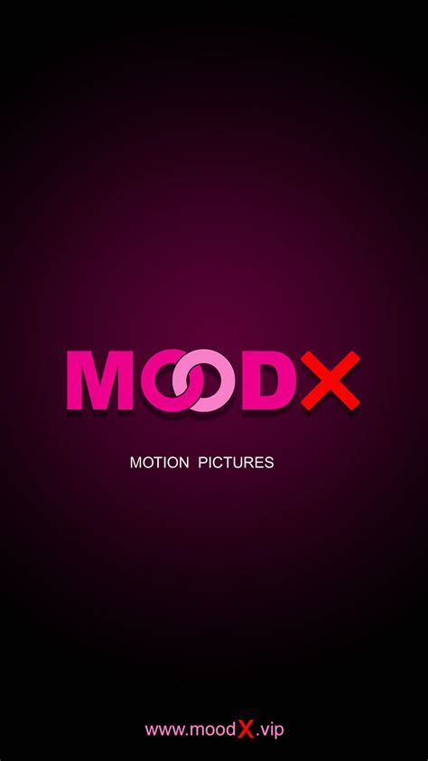 hotmaals moodx|Mood X : Web Series & Uncut .